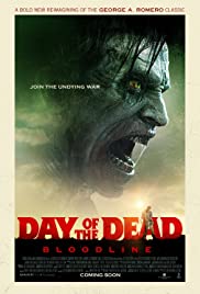 Day of the Dead Bloodline (2018) วันนรกเดือด มฤตยูซอมบี้สยอง