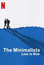 The Minimalists Less Is Now (2021) มินิมอลลิสม์ ถึงเวลามักน้อย