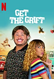 Get the Grift (2021) ครอบครัวจอมตุ๋น