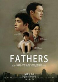 Fathers (2016) ฟาเธอร์ส