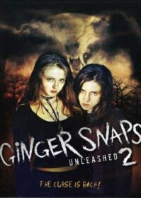 Ginger Snaps 2 Unleashed (2004) หอนคืนร่าง 2
