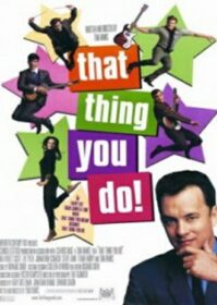 That Thing You Do! (1996) ฝันให้เป็นดาว!