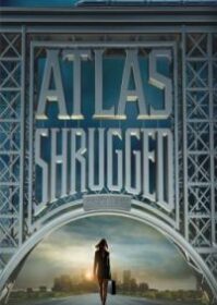Atlas Shrugged 1 (2011) อัจฉริยะรถด่วนล้ำโลก