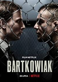 Bartkowiak (2021) บาร์ตโคเวียก แค้นนักสู้