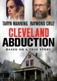 Cleveland Abduction (2015) คดีลักพาตัวคลีฟแลนด์