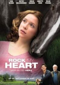 Rock My Heart (2017) หัวใจไม่หยุดฝัน
