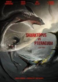 Sharktopus VS Pteracuda (2014) สงครามสัตว์ประหลาดใต้สมุทร