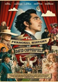 The Personal History of David Copperfield (2019) ประวัติส่วนตัวของ เดวิดคอปเปอร์ฟิลด์