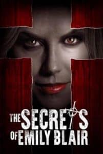 The Secrets of Emily Blair (2016) ความลับของเอมิลี่ แบลร์