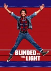 Blinded by the Light (2019) ฉันแพ้แสงแดด