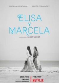 Elisa & Marcela (Elisa y Marcela) (2019) เอลิซาและมาร์เซลา