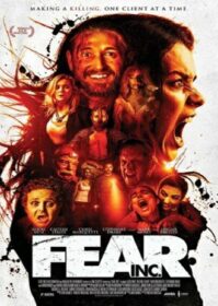Fear Inc (2016) บริษัทกำจัดคนกลัว