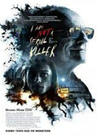 I Am Not a Serial Killer (2016) ผมไม่ใช่…ฆาตกรต่อเนื่อง