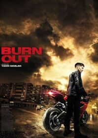 Burn Out (2017) ซิ่งท้าทรชน