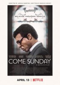 Come Sunday (2018) วันอาทิตย์แห่งศรัทธา