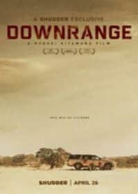 Downrange (2017) ล่าโหดนรกข้างทาง