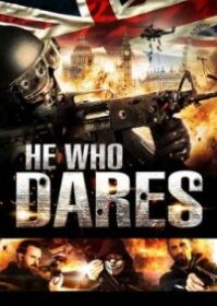 He Who Dares (2014) โคตรคนกล้า ฝ่าด่านตึกนรก