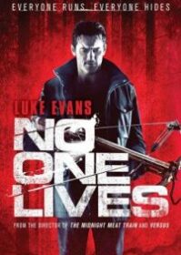 No One Lives (2012) โหดล่าเหี้ยม