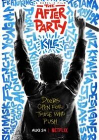 The After Party (2018) อาฟเตอร์ ปาร์ตี้