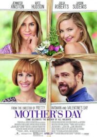 Mother’s Day (2016) แม่ก็คือแม่ จบนะ