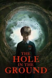 The Hole in the Ground (2019) หลุมดำซ่อนผวา