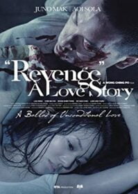 Revenge A Love Story (2010) เพราะรัก…ต้องล้างแค้น