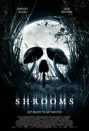 Shrooms (2007) มันผุดจากนรก