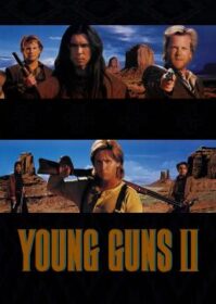 Young Guns 2 (1990) ล่าล้างแค้น แหกกฎเถื่อน 2