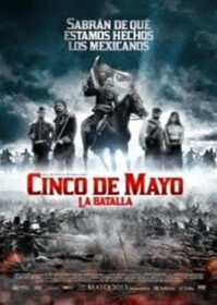 Cinco de Mayo La Batalla (2013) สมรภูมิเดือดเลือดล้างแผ่นดิน