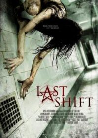 Last Shift (2014) โรงพักผีหลอก