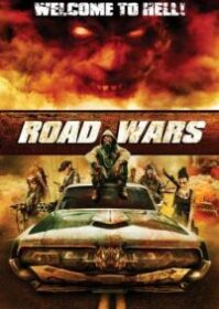 Road Wars (2015) ซิ่งระห่ำถนน