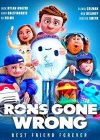 Ron’s Gone Wrong (2021) รอน หุ่นเพี้ยนเพื่อนรัก