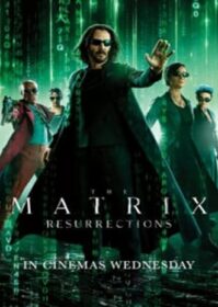 The Matrix 4 Resurrections (2021) เดอะ เมทริกซ์ เรเซอเร็คชั่นส์