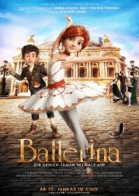 Ballerina (2017) สาวน้อยเขย่งฝัน