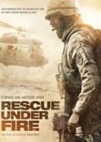 Rescue Under Fire (2017) ทีมกู้ชีพมหาประลัย