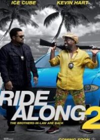 Ride Along 2 (2016) คู่แสบลุยระห่ำ 2