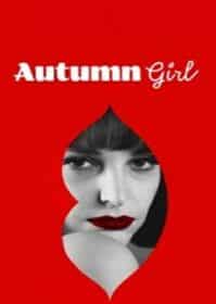 Autumn Girl (2021) ออทัมน์ เกิร์ล