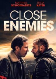 Close Enemies (2018) มิตรร้าย