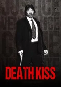 Death Kiss (2018) จูบแห่งความตาย