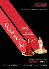 Dumplin’ (2018) นางงามหัวใจไซส์บิ๊ก