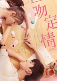 Fall In Love At First Kiss (Yi wen ding qing) (2019) จูบนั้นแปลว่าฉันรักเธอ