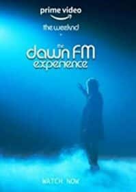 The Weeknd x the Dawn FM Experience (2022)