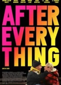 After Everything (2018) หลังจากทุกอย่าง
