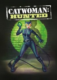 Catwoman Hunted (2022)