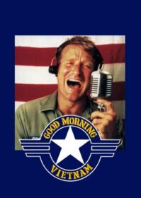 Good Morning, Vietnam (1987) กู๊ดมอร์นิ่งเวียตนาม ดีเจเสียงใส ขวัญใจทหารหาญ