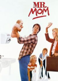 Mr. Mom (1983) นายแม่