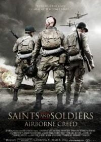 Saints and Soldiers 2 Airborne Creed (2012) ภารกิจกล้าฝ่าแดนข้าศึก ภาค 2