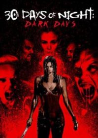 30 Days Of Night Dark Days (2010) 30 ราตรีผีแหกนรก 2