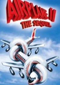 Airplane II The Sequel (1982) บินเลอะมั่วแหลก ภาค 2