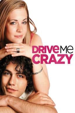 Drive Me Crazy (1999) ไดร์ฟ มี เครซี่ อู๊ว์…เครซี่ระเบิด